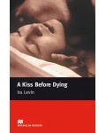 Kiss before dying